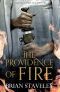 [Chronicle of the Unhewn Throne 02] • The Providence of Fire ·